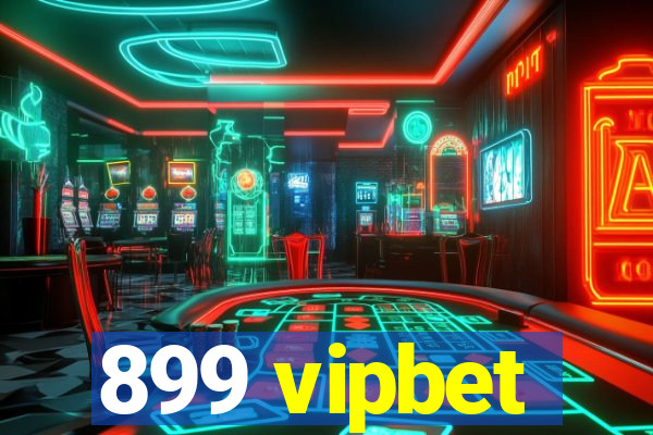 899 vipbet